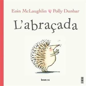 L'abraçada | Eoin McLaughlin | Llibreria La Figaflor - Abrera