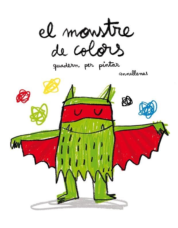 El Monstre de Colors. Quadern per pintar | Llenas Serra, Anna | Llibreria La Figaflor - Abrera