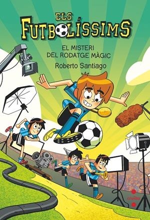 Els Futbolissims 24: El misteri del rodatge màgic | Santiago, Roberto | Llibreria La Figaflor - Abrera