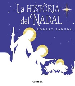 La història del Nadal | Sabuda, Robert | Llibreria La Figaflor - Abrera