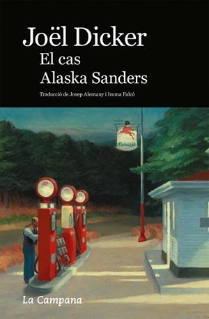 El cas Alaska Sanders | Dicker, Joël | Llibreria La Figaflor - Abrera