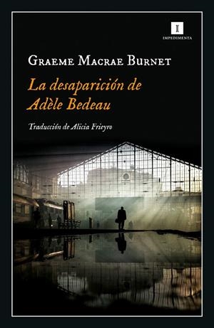 La desaparición de Adèle Bedeau | Macrae, Graeme | Llibreria La Figaflor - Abrera