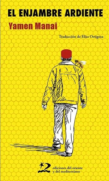 El enjambre ardiente | Manai, Yamen | Llibreria La Figaflor - Abrera