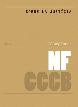La justícia | Fraser, Nancy | Llibreria La Figaflor - Abrera