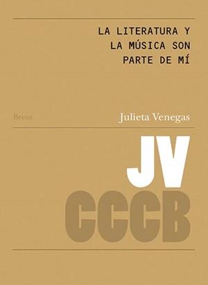 La literatura y la música son parte de mi /  Literature and music are part of me | Venegas, Julieta | Llibreria La Figaflor - Abrera