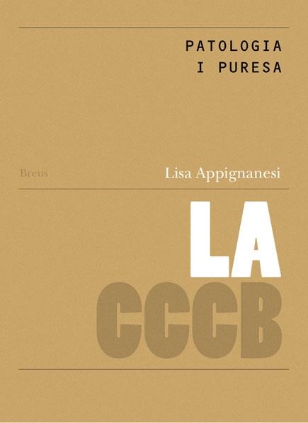Patologia i puresa = Pathology and Purity | Appignanesi, Lisa | Llibreria La Figaflor - Abrera