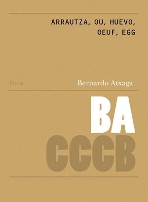 Arrautzá, ou, huevo, oeuf, egg | Atxaga, Bernardo | Llibreria La Figaflor - Abrera