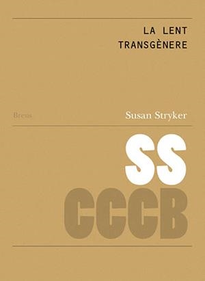 La lent transgènere / The Transgender Lens | Stryker, Susan | Llibreria La Figaflor - Abrera