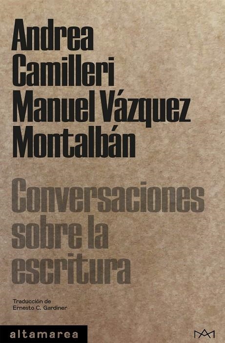 Conversaciones sobre la escritura | Camilleri, Andrea / Vázquez Montalbán, Manuel | Llibreria La Figaflor - Abrera