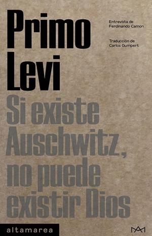 Si existe Auschwitz, no puede existir Dios | Levi, Primo | Llibreria La Figaflor - Abrera