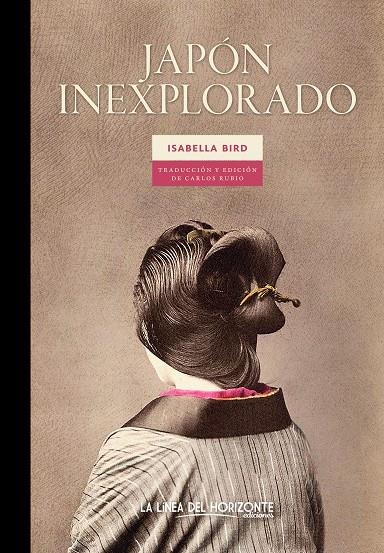 Japón inexplorado | Bird, Isabelle | Llibreria La Figaflor - Abrera