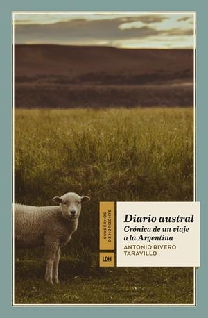 Diario austral | Rivero Taravillo, Antonio | Llibreria La Figaflor - Abrera