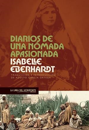 Diarios de una nómada apasionada | Eberhardt, Isabelle | Llibreria La Figaflor - Abrera