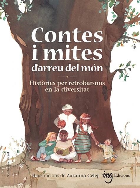 Contes i mites d'arreu del món | 9788412675276 | ZUZANNA CELEJ