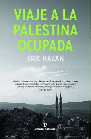 Viaje a la Palestina ocupada | Hazan, Eric | Llibreria La Figaflor - Abrera