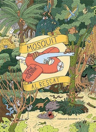 Mosquit al rescat | Guerrive, Sophie | Llibreria La Figaflor - Abrera