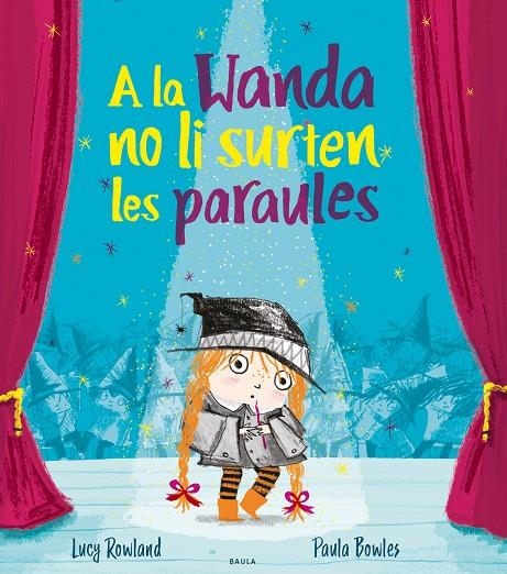 A la Wanda no li surten les paraules | 9788447941988 | Rowland, Lucy