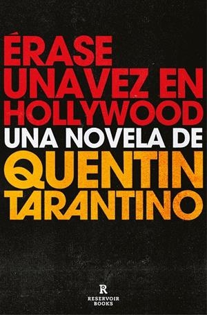 Érase una vez en Hollywood | Tarantino, Quentin | Llibreria La Figaflor - Abrera