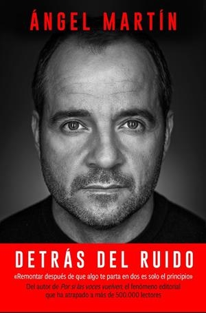 Detrás del ruido | Martín, Ángel | Llibreria La Figaflor - Abrera