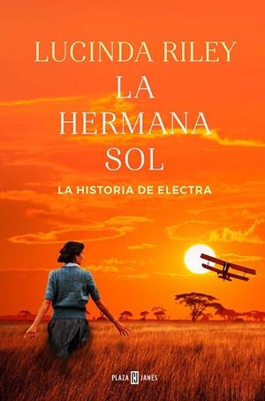 La hermana sol (Las Siete Hermanas 6) | Riley, Lucinda | Llibreria La Figaflor - Abrera