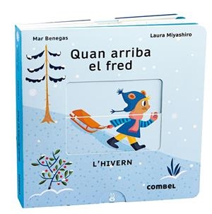 Quan arriba el fred. L'hivern | Benegas Ortiz, María del Mar | Llibreria La Figaflor - Abrera