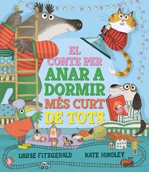 El conte per anar a dormir més curt de tots | Fitzgerald, Louise | Llibreria La Figaflor - Abrera