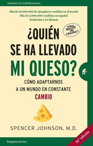 ¿Quién se ha llevado mi queso? | Johnson, Spencer | Llibreria La Figaflor - Abrera