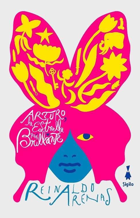 Arturo, la estrella más brillante | Arenas, Reinaldo | Llibreria La Figaflor - Abrera