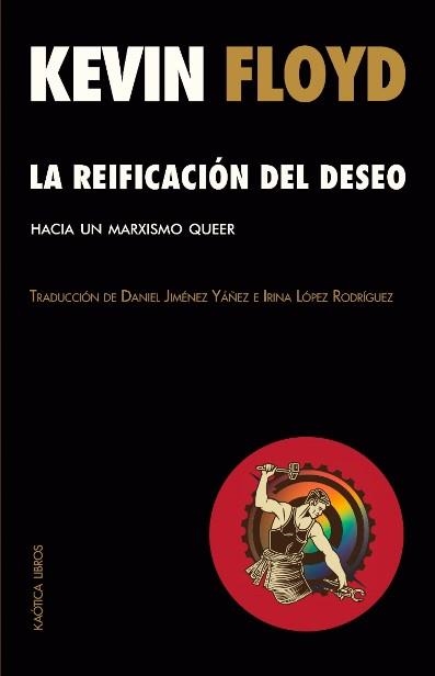 La reificación del deseo | 9788412603781 | Floyd, Kevin