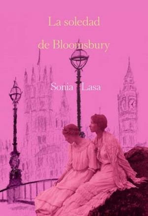 La soledad de Bloomsbury | Lasa, Sonia | Llibreria La Figaflor - Abrera