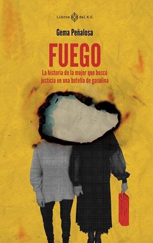 Fuego | Peñalosa, Gema | Llibreria La Figaflor - Abrera