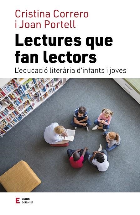Lectures que fan lectors | Correro Iglesias, Cristina / Portell Rifà, Joan | Llibreria La Figaflor - Abrera