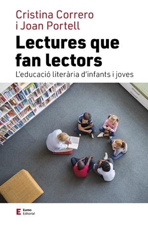 Lectures que fan lectors | Correro Iglesias, Cristina / Portell Rifà, Joan | Llibreria La Figaflor - Abrera