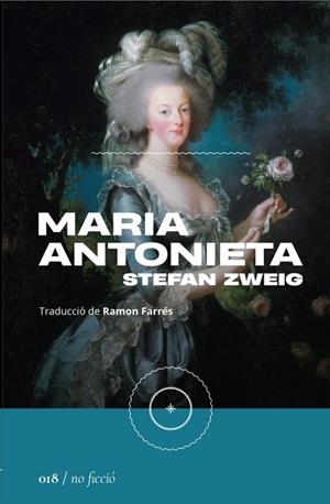 Maria Antonieta | Zweig, Stefan | Llibreria La Figaflor - Abrera