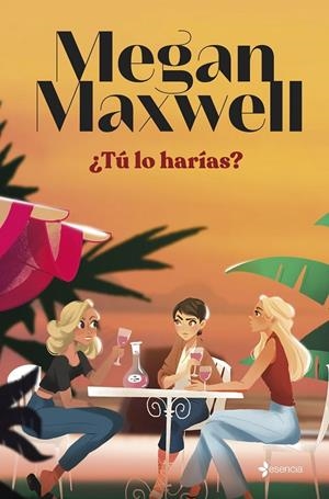 ¿Tú lo harías? | Maxwell, Megan | Llibreria La Figaflor - Abrera