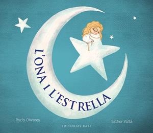 L'Ona i l'estrella | Olivares, Rocío | Llibreria La Figaflor - Abrera