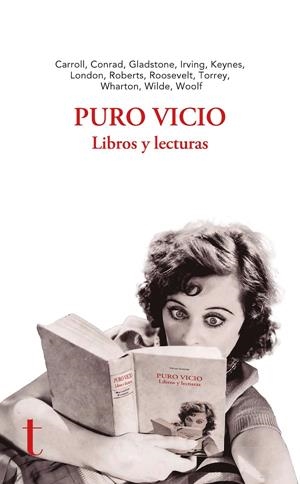 Puro vicio | Gladstone, William Ewart / Wharton, Edith / Conrad, Joseph / Keynes, John Maynard / Carroll, Lewis / | Llibreria La Figaflor - Abrera