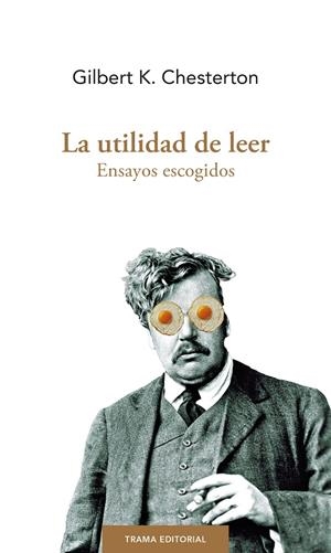 La utilidad de leer | Chesterton, G. K. | Llibreria La Figaflor - Abrera