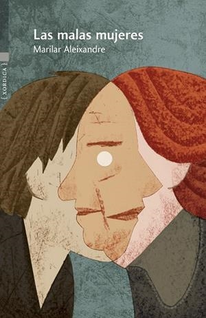 Las malas mujeres | Aleixandre, Marilar | Llibreria La Figaflor - Abrera
