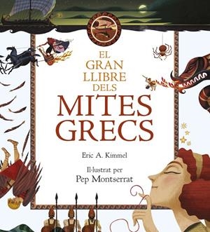 El gran llibre dels mites grecs | Kimmel, Eric A. | Llibreria La Figaflor - Abrera