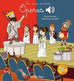 Les meves primeres òperes | Cordier, Séverine | Llibreria La Figaflor - Abrera