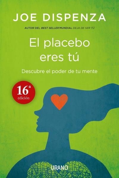 El placebo eres tú | Dispenza, Joe | Llibreria La Figaflor - Abrera