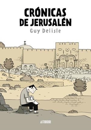 Crónicas de Jerusalén | Delisle, Guy | Llibreria La Figaflor - Abrera
