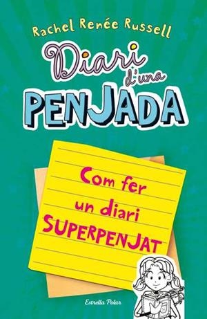 Diari d'una penjada. Com fer un diari superpenjat | Russell, Rachel Renée | Llibreria La Figaflor - Abrera