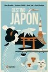 DESTINO JAPÓN | BERNABÉ, MARC / CALAFELL, VERÓNICA / ESPÍ, JESÚS / ESTEBAN, DAVID | Llibreria La Figaflor - Abrera