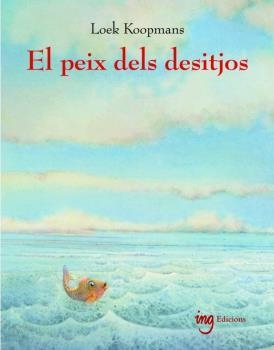 El peix dels desitjos | 9788494551451 | Koopmans, Loek