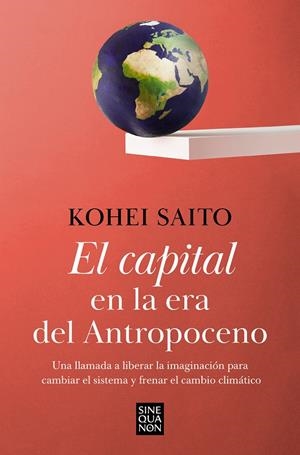 El capital en la era del Antropoceno | Saito, Kohei | Llibreria La Figaflor - Abrera