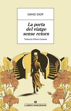 La porta del viatge sense retorn | Diop, David | Llibreria La Figaflor - Abrera