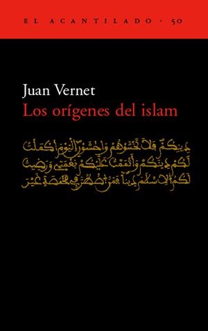 Los orígenes del islam | Vernet, Juan | Llibreria La Figaflor - Abrera
