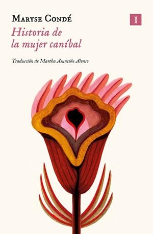 Historia de la mujer caníbal | Condé, Maryse | Llibreria La Figaflor - Abrera